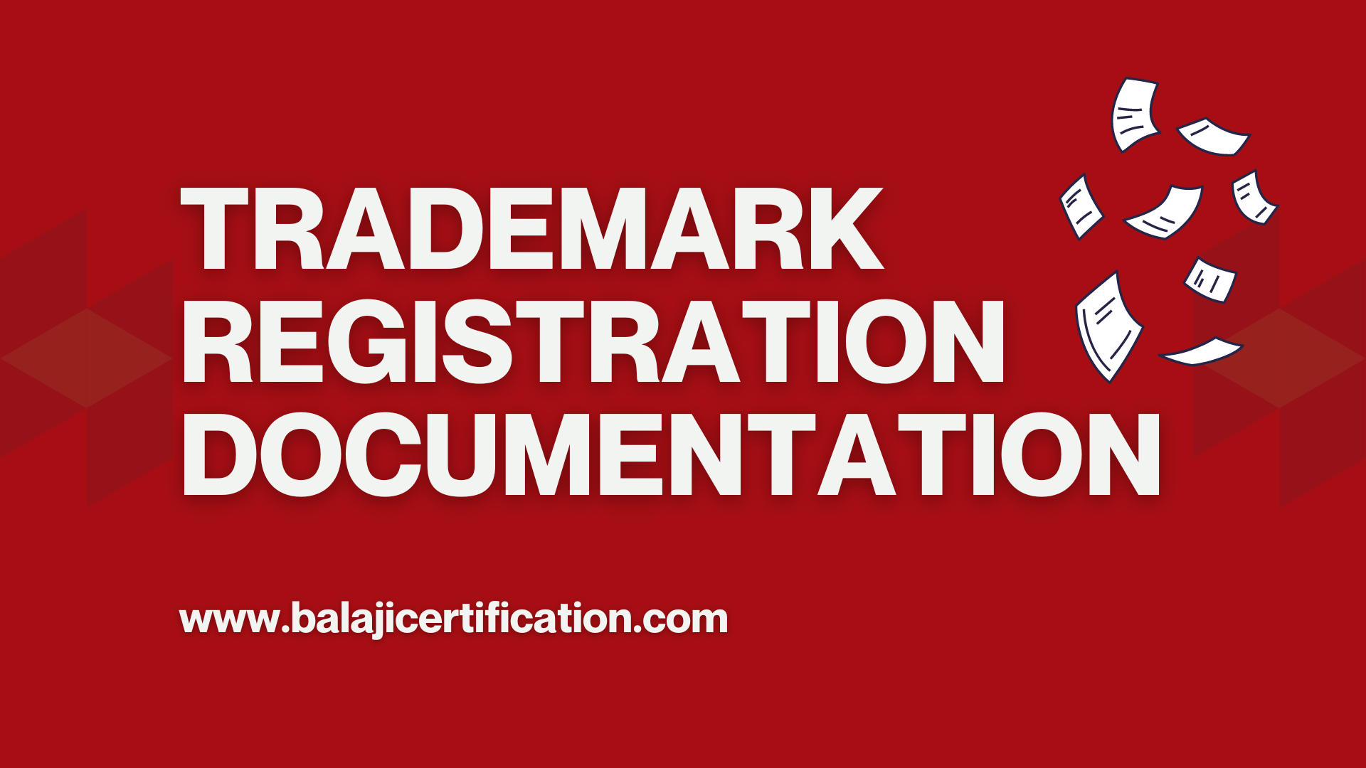 Trademark Registration Documentation Requirement