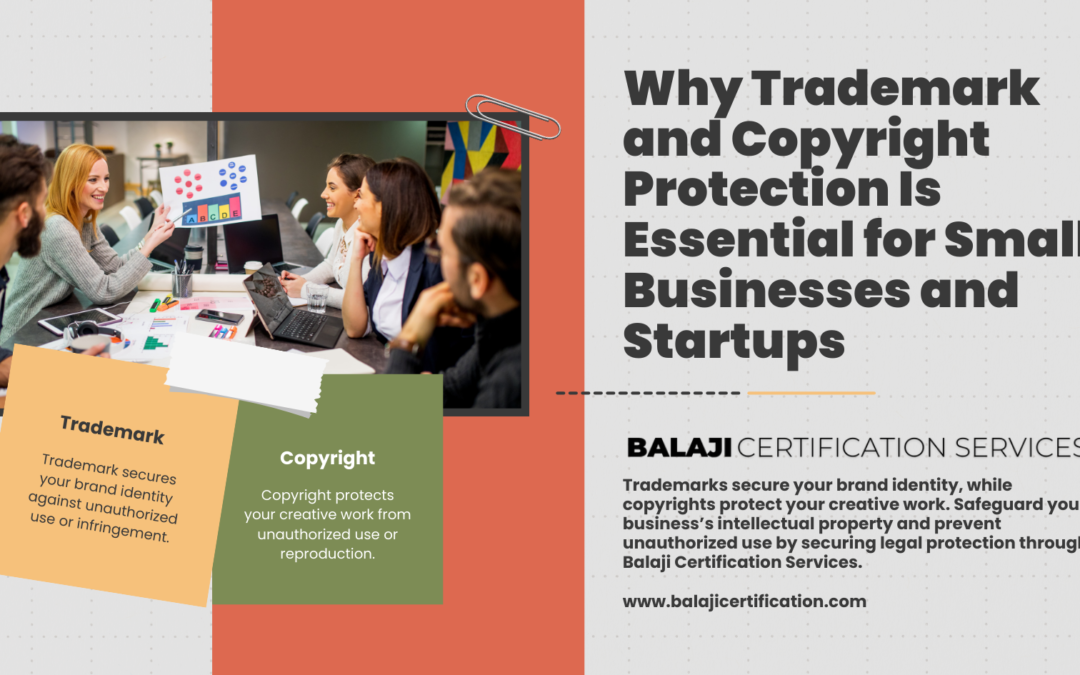 Why Trademark and Copyright Protection Is Essential for Small Businesses and Startups