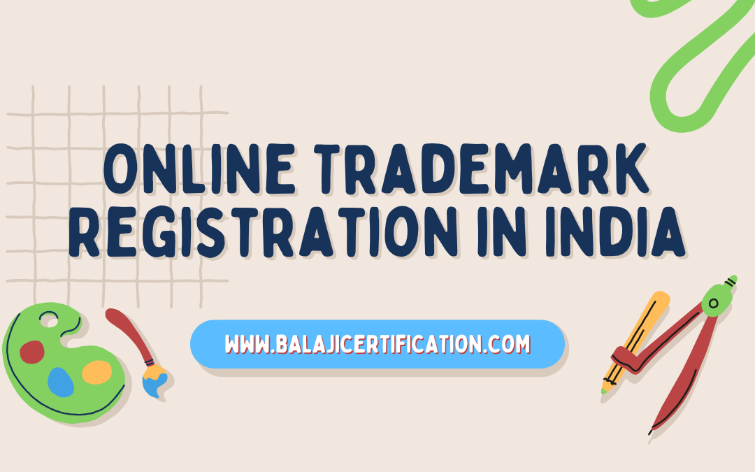 Online Trademark Registration in India: A Complete Guide