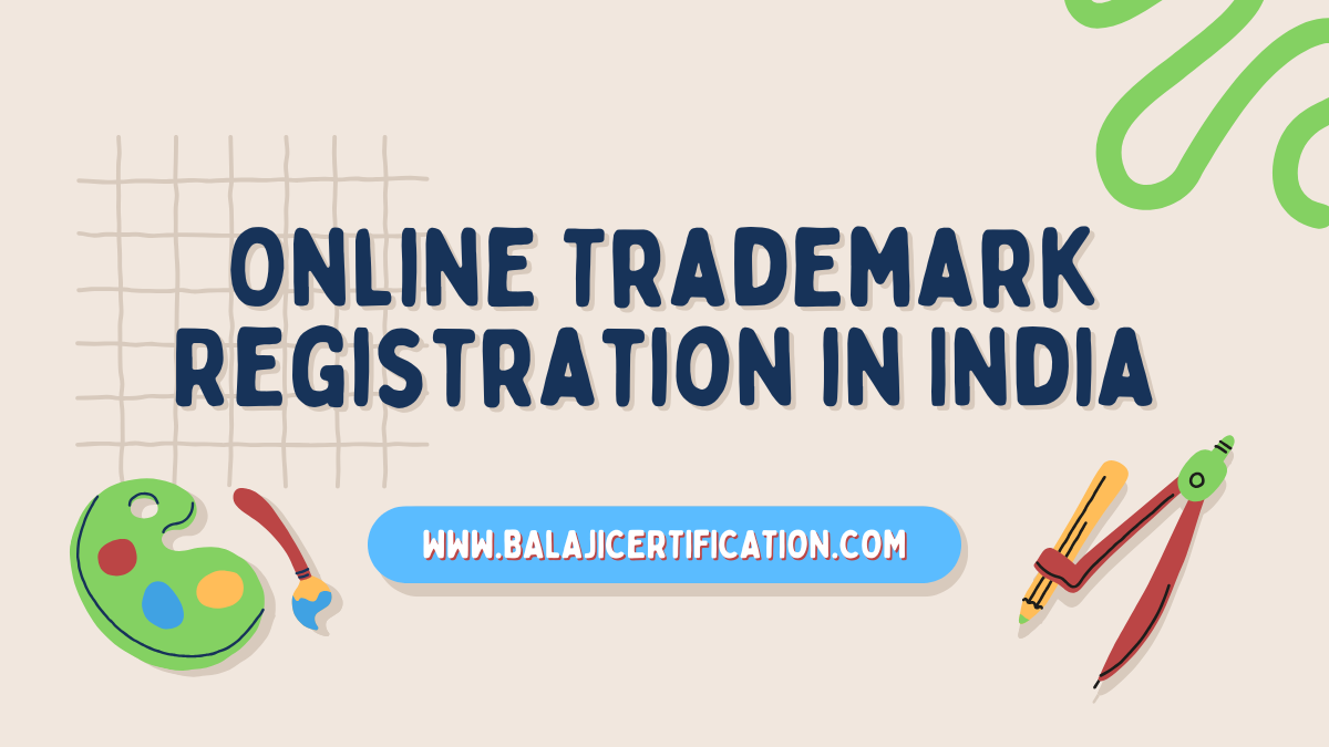 Online Trademark Registration in India