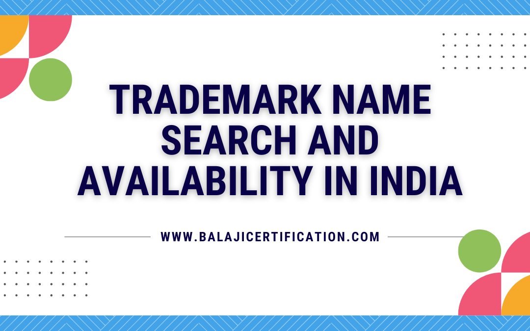 Trademark Name Search and Availability in India