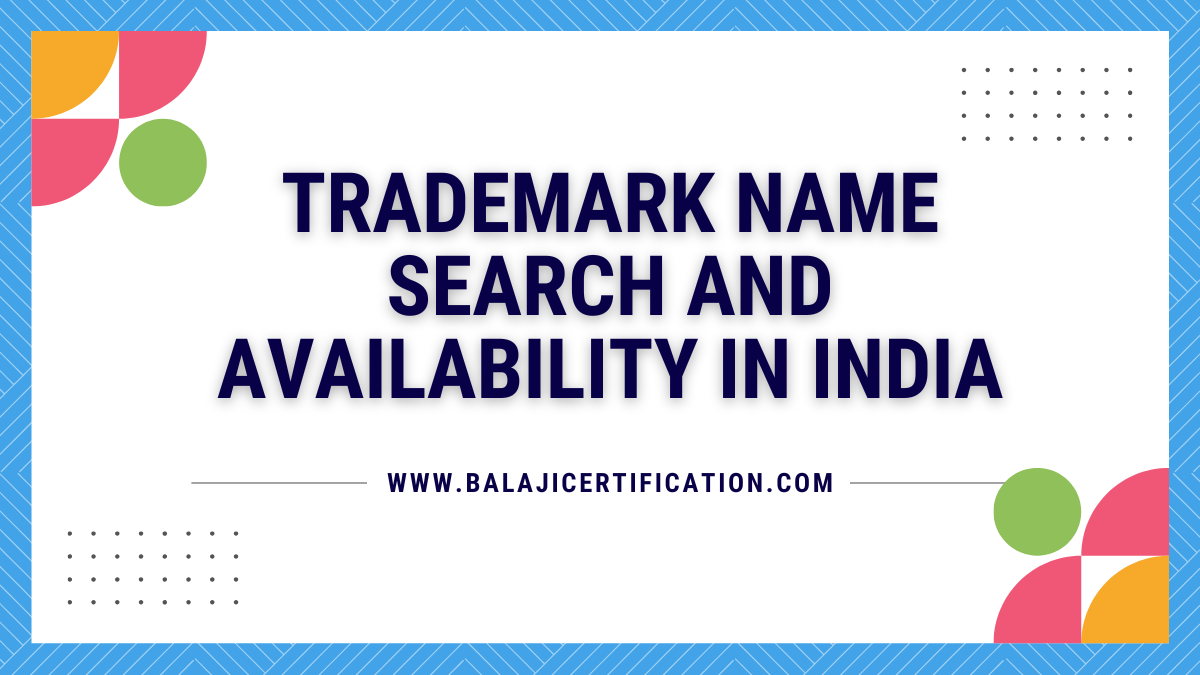 Trademark Name Search and Availability in India